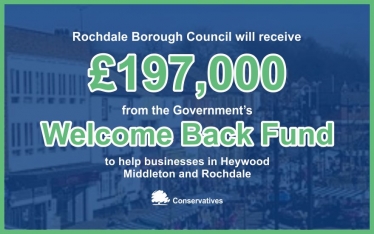 MP Welcomes £197,000 share of Government 'Welcome Back' fund for Rochdale, Heywood and Middleton